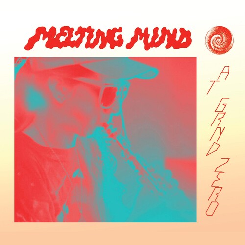 Melting Mind: At Grnd Zero - COMPACT DISCS
