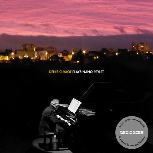 Denis Cuniot: Plays Nano Peylet - COMPACT DISCS