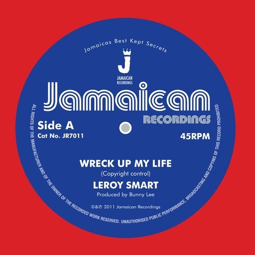 Leroy Smart: Wreck Up My Life - 7-INCH SINGLE