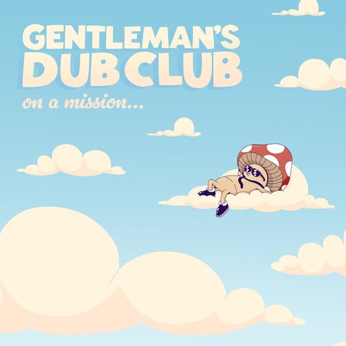 Gentleman's Dub Club: On A Mission - COMPACT DISCS