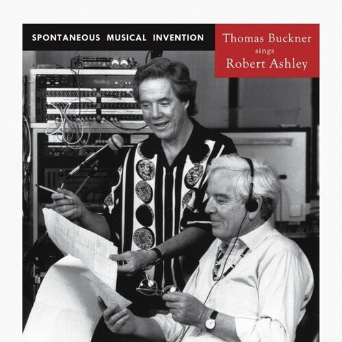 Buckner, Thomas / Ashley, Robert: Spontaneous Musical Invention - COMPACT DISCS