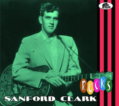 Sanford Clark: Rocks - COMPACT DISCS