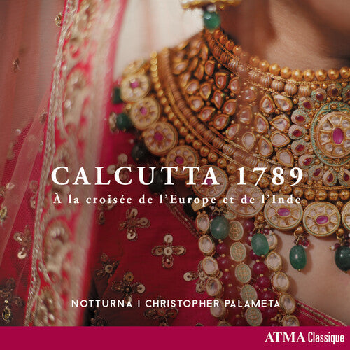 Christopher Palameta: Calcutta 1789 - COMPACT DISCS