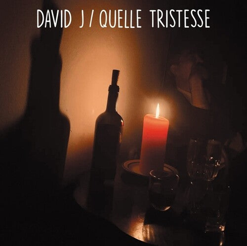 David J: Quelle Tristesse - 7-INCH SINGLE