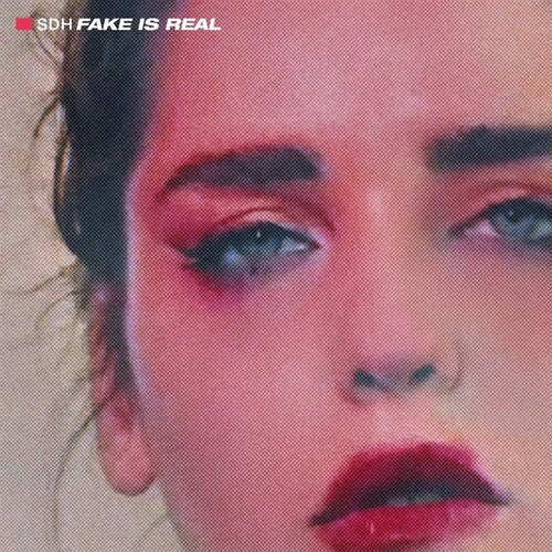Sdh: Fake Is Real - COMPACT DISCS