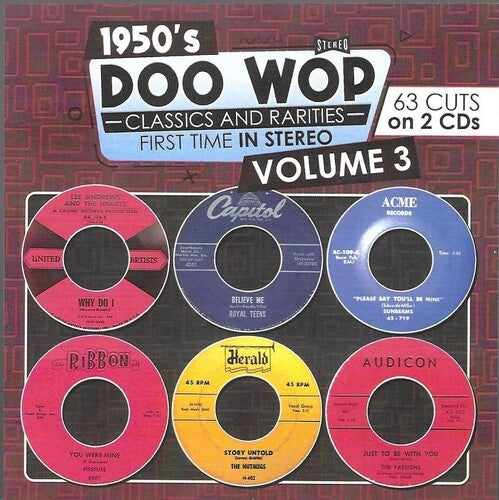 Various Artists: 1950s Doo Wop Classics and Rarities First Time In Stereo, Vol. 3 - COMPACT DISCS