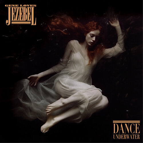 Gene Loves Jezebel: Dance Underwater - COMPACT DISCS