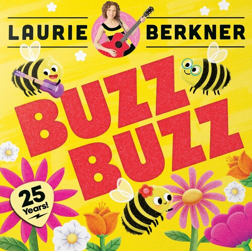 Laurie Berkner: Buzz Buzz (25th Anniversary Edition) - COMPACT DISCS