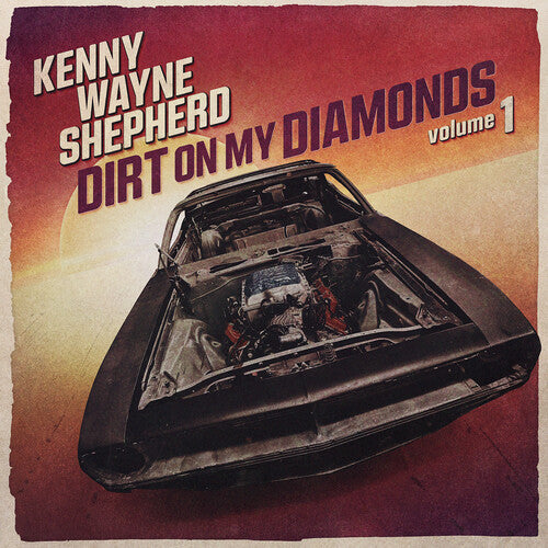 Kenny Wayne Shepherd: Dirt On My Diamonds Vol. 1 - COMPACT DISCS