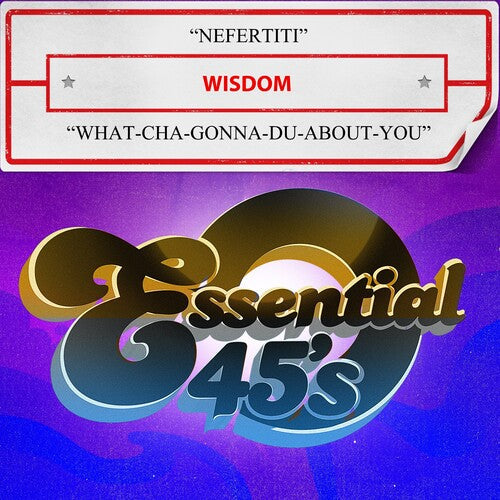 Wisdom: Nefertiti / What-Cha-Gonna-Du-About-You (Digital 45) - COMPACT DISCS