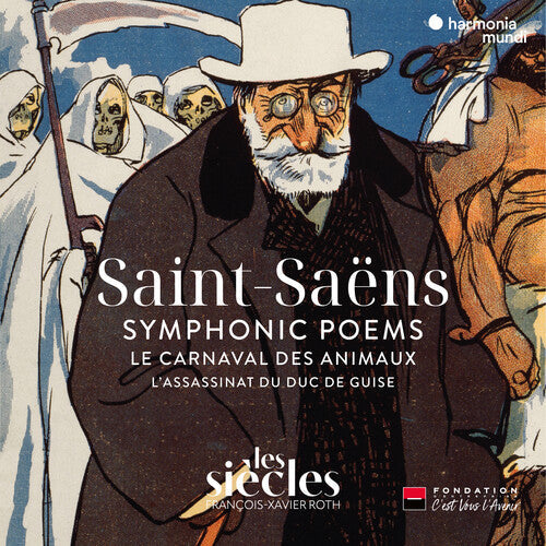 Les Siecles: Saint-Saens: Symphonic Poems Le Carnaval des animaux - COMPACT DISCS
