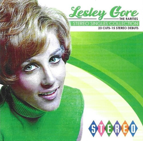 Lesley Gore: Rarities-The Stereo Singles Collection-23 Cuts-15 Stereo Debuts - COMPACT DISCS