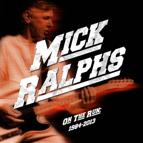 Mick Ralphs: On The Run 1984-2013 - COMPACT DISCS