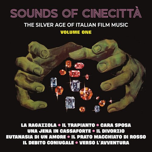Sounds of Cinecitta: Silver Age of Italian Film V1: Sounds Of Cinecitta: The Silver Age Of Italian Film Music Vol 1 / Various - COMPACT DISCS