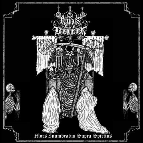 Rituals of a Blasphemer: Mors Inumbratus Supra Spiritus - COMPACT DISCS