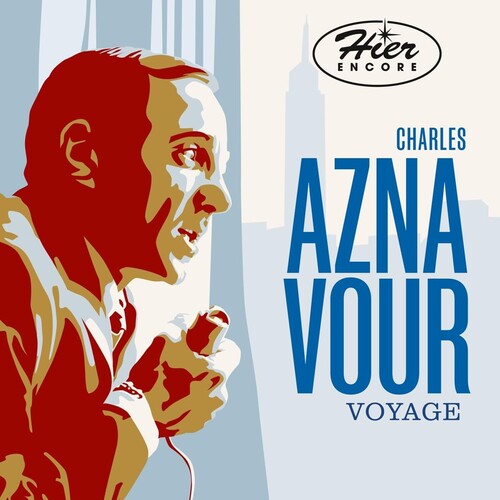 Charles Aznavour: Voyage - Hier Encore - COMPACT DISCS