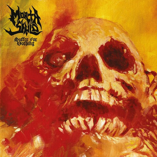 Morta Skuld: Suffer For Nothing - COMPACT DISCS