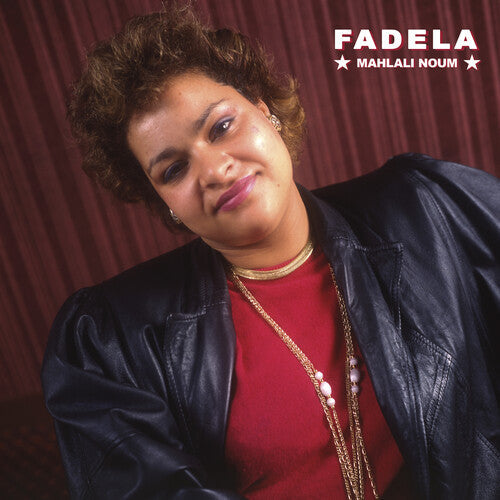 Fadela: Mahlali Noum - COMPACT DISCS