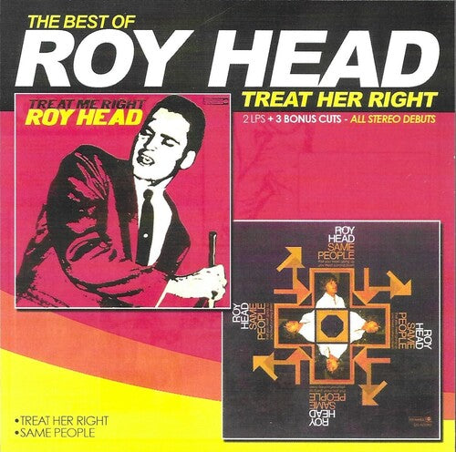 Roy Head: Treat Her Right-Best of - COMPACT DISCS
