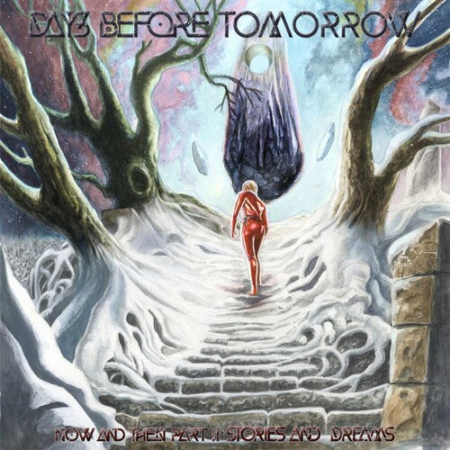 Days Before Tomorrow: Now and Then Part II - Stories and Dreams - COMPACT DISCS