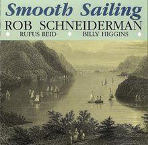 Rob Schneiderman: Smooth Sailing - COMPACT DISCS