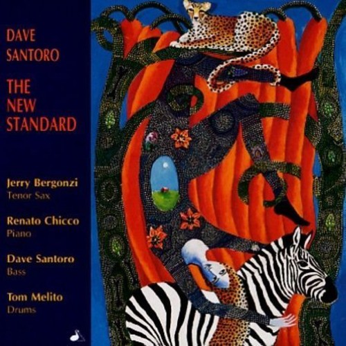 Dave Santoro: The New Standard - COMPACT DISCS