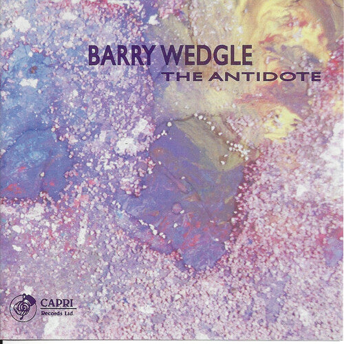 Barry Wedgle: Antidote - COMPACT DISCS