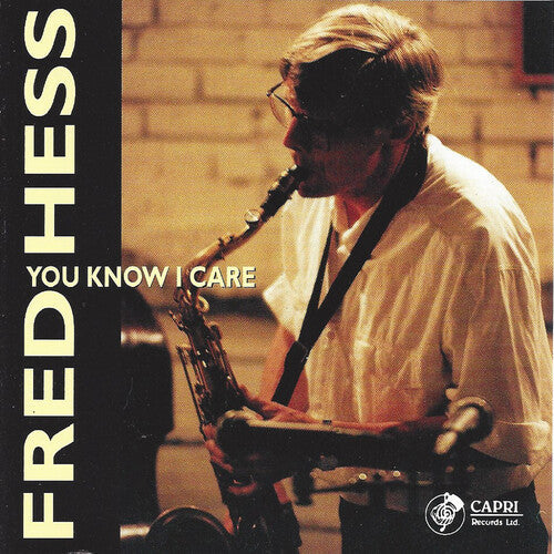 Fred Hess: You Know I Care - COMPACT DISCS