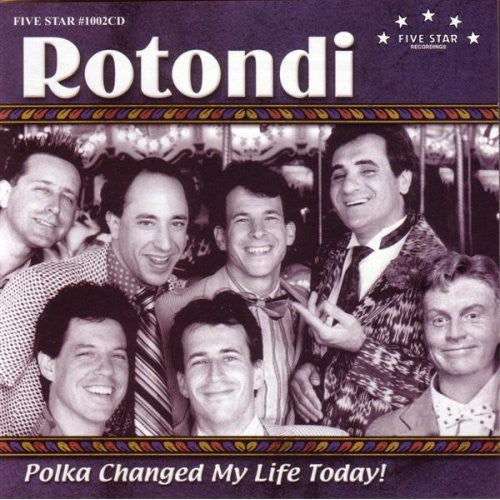 Rotondi: Polka Changed My Life Today - COMPACT DISCS