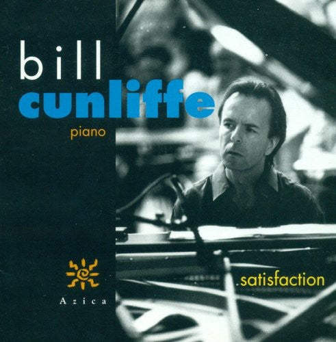 Bill Cunliffe: Satisfaction - COMPACT DISCS