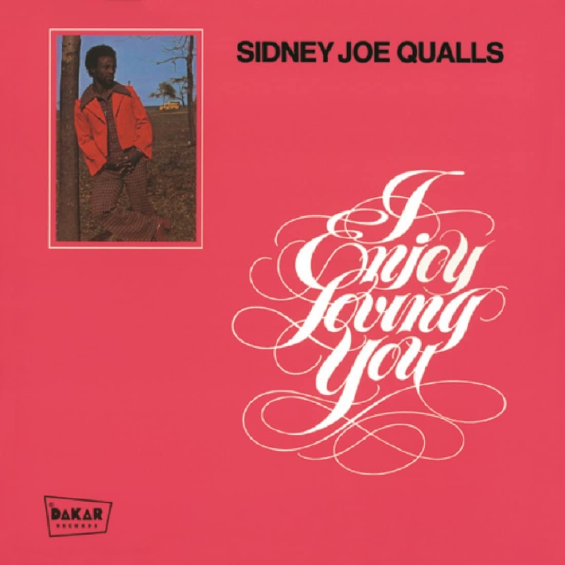 Sidney Joe Qualls: I Enjoy Loving You (Remastered) - COMPACT DISCS