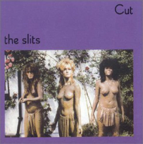 The Slits: Cut - COMPACT DISCS