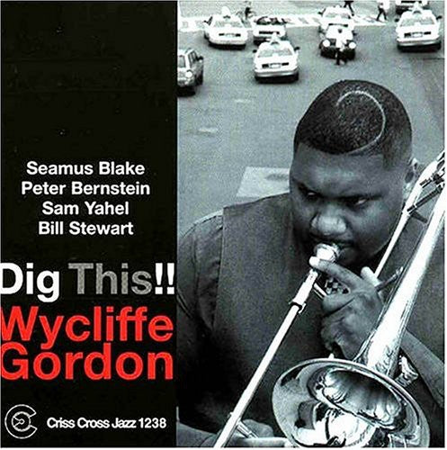 Wycliffe Gordon: Dig It - COMPACT DISCS