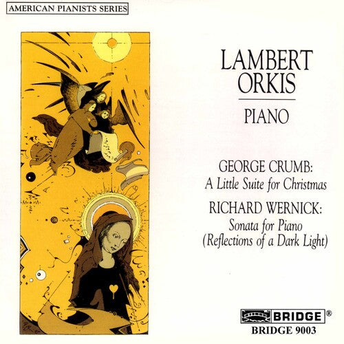 Crumb / Wernick / Orkis: Works for Piano - COMPACT DISCS