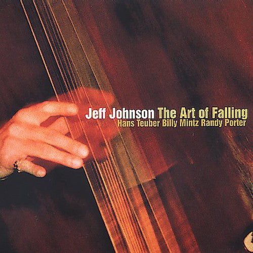 Jeff Johnson: Art of Falling - COMPACT DISCS
