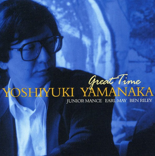 Yoshiyuki Yamanaka: Great Time - COMPACT DISCS