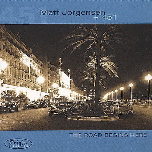 Matt Jorgensen: The Road Begins Here - COMPACT DISCS