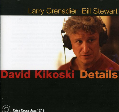 David Kikoski: Details - COMPACT DISCS