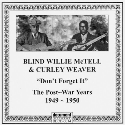 Blind Willie McTell: Don't Forget It: The Post-war Years 1949-1950 - COMPACT DISCS