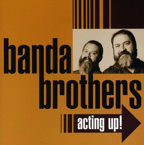 Banda Brothers: Acting Up - COMPACT DISCS