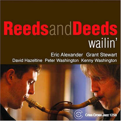 Reeds and Deeds: Wailin - COMPACT DISCS