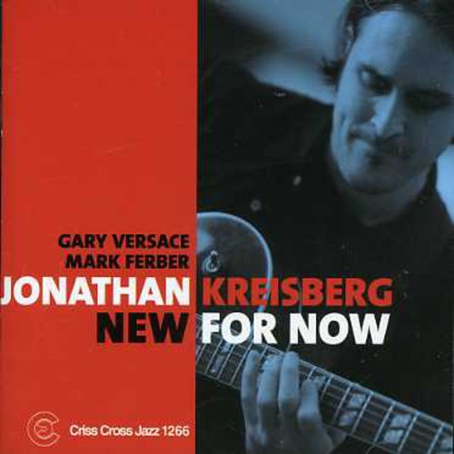 Jonathan Kreisberg: New for Now - COMPACT DISCS