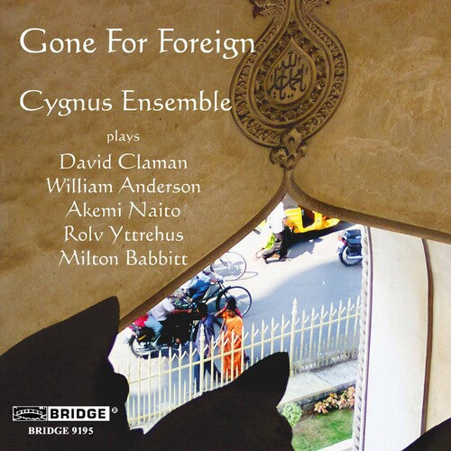 Cygnus Ensemble: Gone for Foreign - COMPACT DISCS