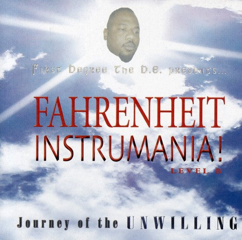 First Degree the D.E.: Fahrenheit Instramania Level B: Journey Of The Unwilling - COMPACT DISCS