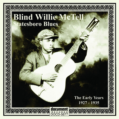 Willie Blind Mctell: Statesboro Blues: The Early Years (1927-1935) - COMPACT DISCS