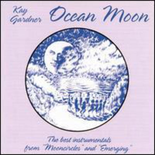 Kay Gardner: Ocean Moon - COMPACT DISCS
