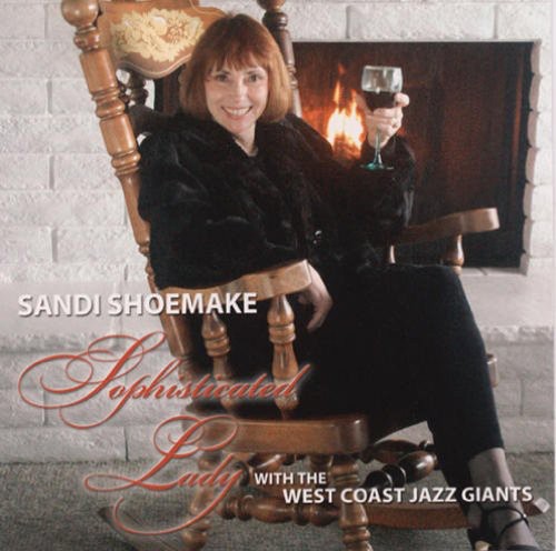 Sandi Shoemake: Shophisticated Lady - COMPACT DISCS