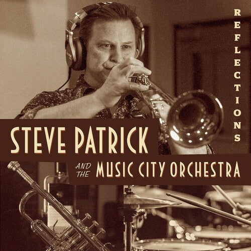 Steve Patrick & The Music City Orchestra: Reflections - COMPACT DISCS