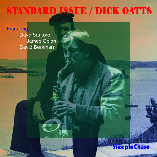 Dick Oatts: Standard Issue - COMPACT DISCS