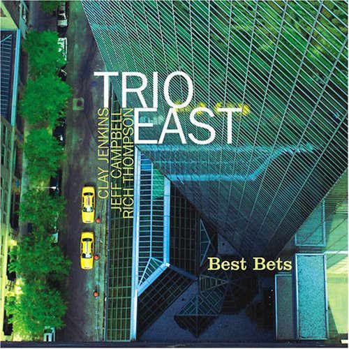Trio East: Best Bets - COMPACT DISCS